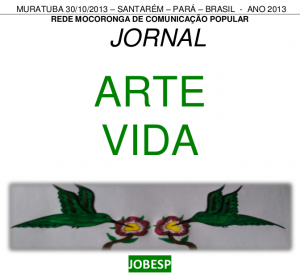 Rede Mocoronga\u00bb Jornal Comunitario da Aldeia de Muratuba - Arte Vida 10\u00aa edi\u00e7\u00e3o - Rede Mocoronga